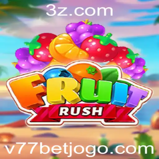 Descubra o Mundo Empolgante de FruitRush no v77bet