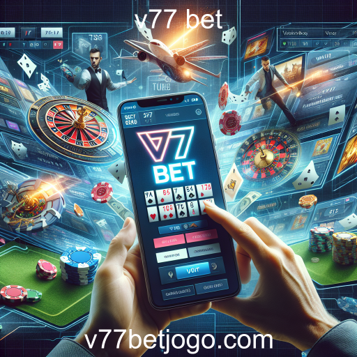 As Últimas Novidades do Universo dos Jogos na v77 bet